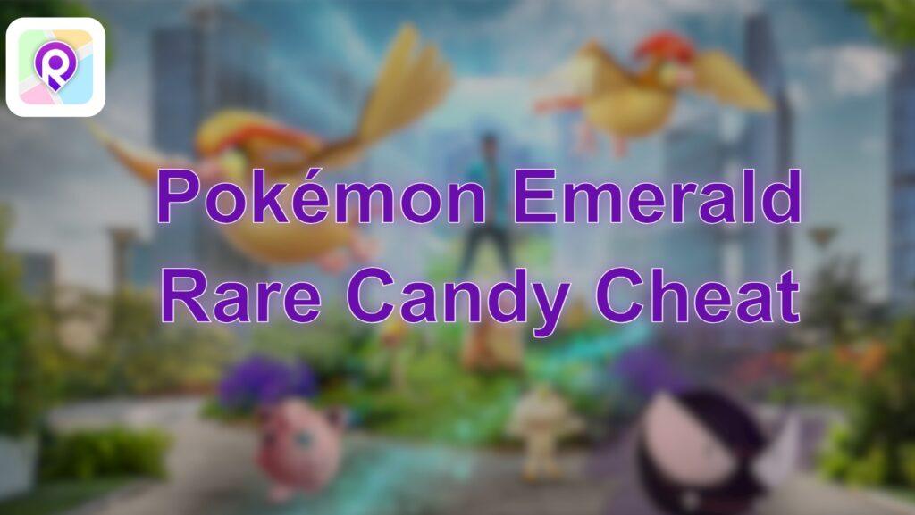 pokemon emerald rare candy cheat