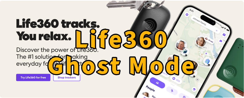 Life360 ghost mode