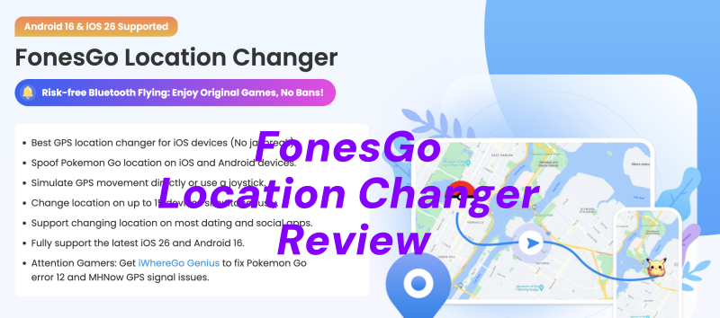 FonesGo Location Changer Review
