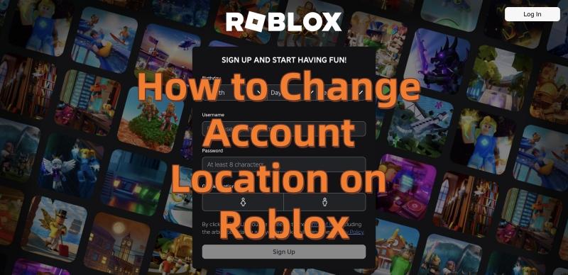 how to change account location on roblox how to change account location on Roblox